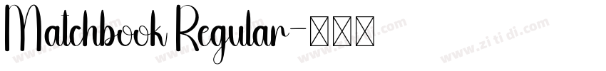 Matchbook Regular字体转换